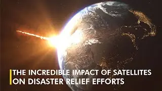 How Space Technology is Revolutionizing Natural Disaster Response
