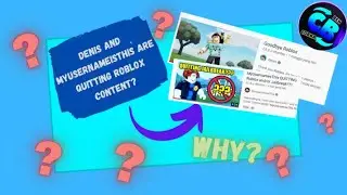 Denis and Myusernameisthis Quitting roblox content?!