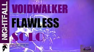 Destiny 2 - Flawless Solo Nightfall - The inverted Spire - Voidwalker (W/Commentary)