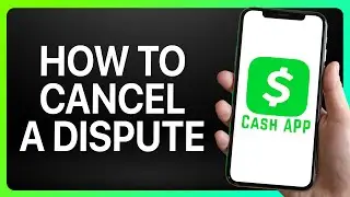 How To Cancel a Dispute On Cash App 2025! (Full Tutorial)