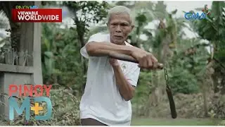 Super Lolo ng Oriental Mindoro, kilalanin! | Pinoy MD