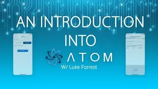 An introduction to Atom w/ Luke Forrest, Head of Fintech at London City Fintech