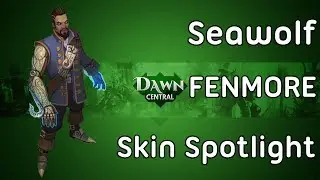 Dawngate SeaWolf Fenmore Skin Spotlight