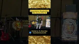 Khotbah Ps. Ninno Rayn || Penyembahan Menghasilkan Efek Domino (Part 4) #gbmg #timika #papuatengah