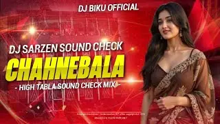 Chanebala Chai || Tabla High Bass Mix || Dj Sarzen Sound Testing || DJ Biku Official
