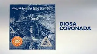 Carlos Vives - Diosa Coronada (Remastered 30 a&ntilde;os)