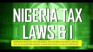 NIGERIAN TAX LAWS & I - RCCG LSC AJAH