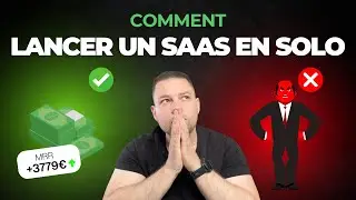 Comment lancer un SaaS en solo