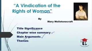 A Vindication of the Rights of Woman Book by Mary Wollstonecraft Chapter wise Summary, Themes, Title