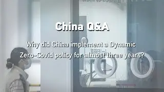 China Q&A: China's journey from 'dynamic zero-COVID'