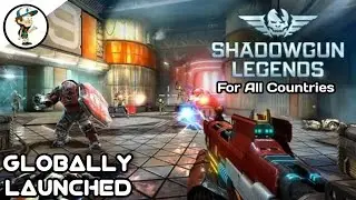 😎 Shadowgun Legends Globally Launched! First Look, Gameplay, & Download! High Graphics Games