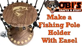 Making a Fishing Pole Holder with Easel (CNC Walkthrough)