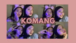 ˗ˏˋ ♡ ˎˊ˗ Komang - Raim Laode (Cover By Dondeng & Rini)