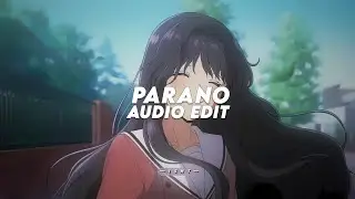parano (slowed) - frozy「 edit audio 」