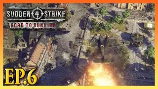 SUDDEN STRIKE 4 - LIVE GAMEPLAY EP.6