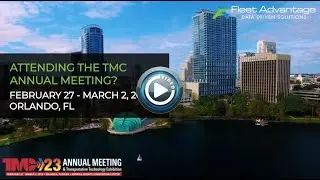 Fleet Advantage at TMC 2023 Annual Meeting & Transportation Technology Exhibition
