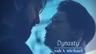 Ash + Michael || Star Trek: Discovery || Dynasty