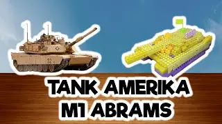 Cara Membuat Tank M1 Abrams Amerika Dari Balok Susun