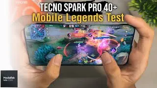 Tecno Spark 40 Pro Plus Mediatek Helio G200 Mobile Legends Gaming Test