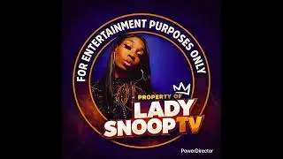 POPPED ) for entertainment purposes only) WELCOME TO LADY SNOOP MESSAGES IN FULL 