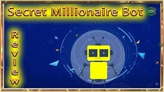 Secret Millionaire Bot Review | Affiliate Marketing | Make Money Online Software