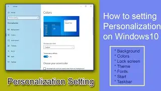 Personalize setting on Windows 10 | Windows 10 
