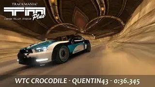 WTC Crocodile - Quentin43 - TMPLUS Missions of the week