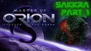 Master of Orion: Conquer the Stars Gameplay - Sakkra Part 1 - Early Access 2016