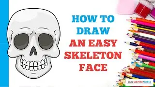 How to Draw an Easy Skeleton Face: Easy Step by Step Drawing Tutorial for Beginners