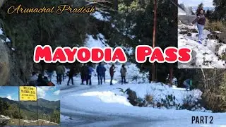 Mayodia Pass/ Tezu / Arunachal Pradesh/ Part 2 #mayodia #mayodiapass #tezu #pratikshamaitravlogs