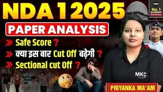 NDA 1 2025 Ka Cutoff Itna HIGH?! 😱 Safe Score Bata Diya 💯 | Maths & GAT Full Breakdown!