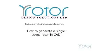 single screw compressor rotor generation tutorial.