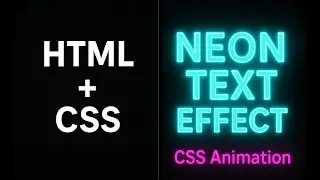 CSS Neon Text Glow Effect | Blinking Neon Light Animation with HTML & CSS