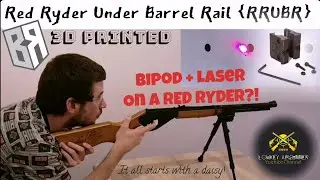 3D Printed Rails to use picatinny Accessories on a RR?! // Daisy Red ryder Customization [Buck Rail]