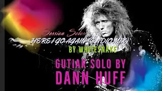 Dann Huff Guitar Solo / Video Demo - Here I Go Again (Radio Version) by Whitesnake