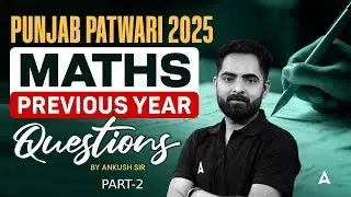 Punjab Patwari Previous Question Paper | Maths Previous Year Questions for Patwari Exam | Ankush Sir