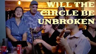 Will the Circle Be Unbroken - Bluegrass Jam in Thailand