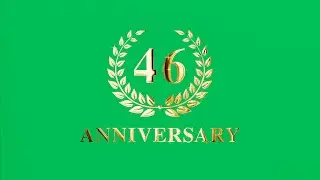 46th Anniversary Animation Green Screen | 4K | Global Kreators