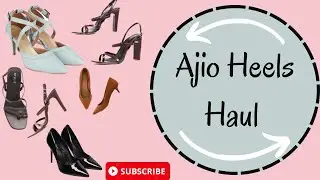 *HUGE* AJIO HEEL HAUL & TRY ON (Starting from 450) | Aanchal Bangia Vlogs