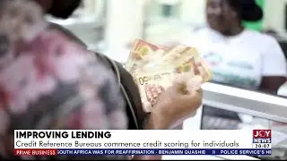 Improving Lending: Credit Reference Bureaus commences credit scoring for individuals |Prime Business