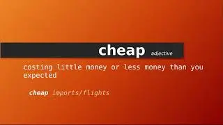 cheap , Meaning of cheap , Definition of cheap , Pronunciation of cheap