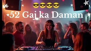 52 gaj ka daman song play the video in Hindi 