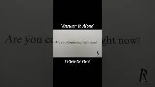 Real Question #89 | Are you contented right now?