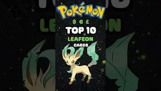 Top 10 Most Expensive LEAFEON Cards (RAW PRICES - Summer 2024) #shorts #leafeon #pokemon #tcg