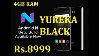 YU YUREKA BLACK UNBOXING REVIEW VIDEO. mp4