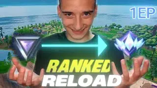 I am closer to UNREAL in Ranked Reload (Episode 1)