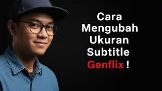 Cara Mengubah Ukuran Subtitle Genflix | Cara Memperbesar Subtitle di Aplikasi Genflix