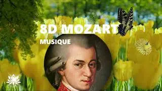 8D Style Zen - Musicoth&eacute;rapie & 15 Minutes 8D Mozart Musique Avec Magique Papillon