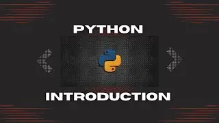 EP-1: INTRODUCTION TO PYTHON PROGRAMMING LANGUAGE