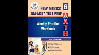 New Mexico NM-MSSA 8th Grade Math Test Prep | Volume 1 Workbook | 1800+ Practice Questions